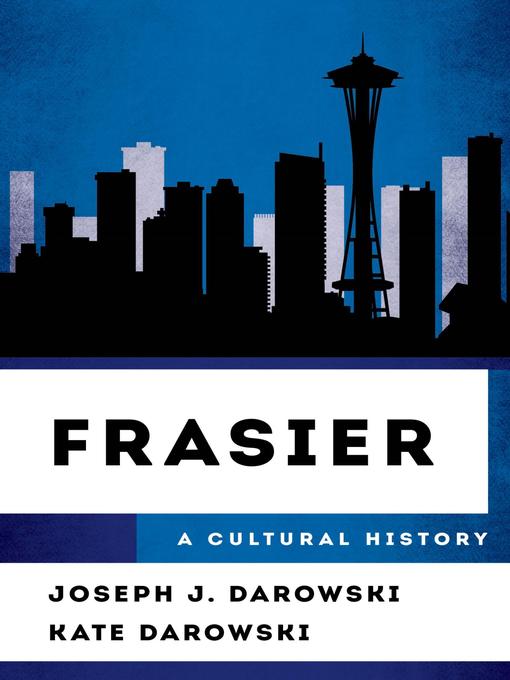 Title details for Frasier by Joseph J. Darowski - Available